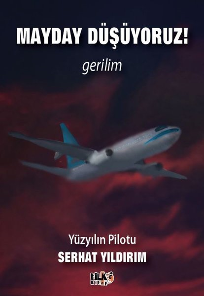 Serhat YıldırımHorror & Thriller Mayday Düşüyoruz