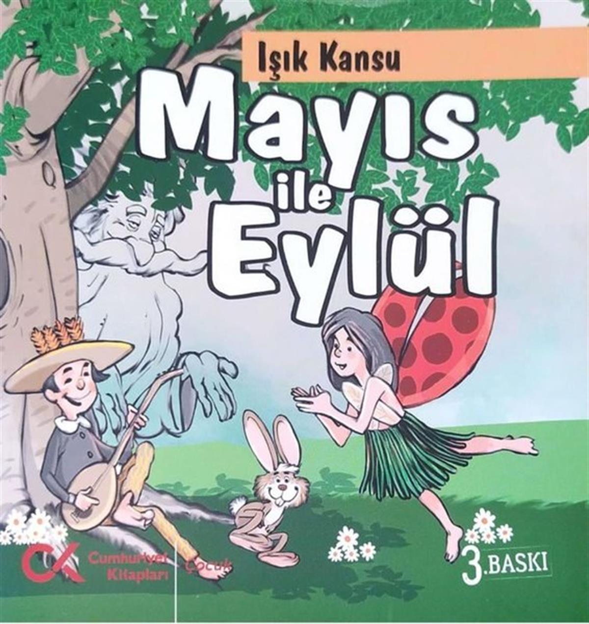 Işık KansuÇocuk Gençlik RomanlarıMayıs ile Eylül
