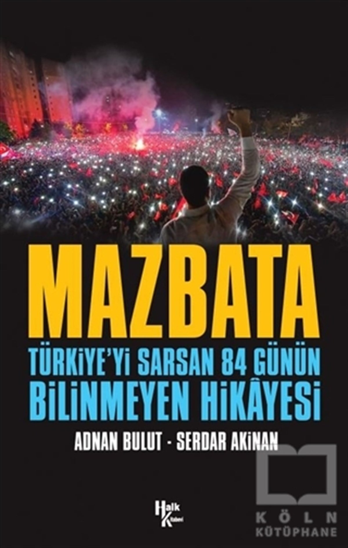 Serdar AkinanAraştırma-İncelemeMazbata