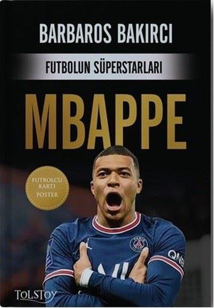 Barbaros BakırcıÇocuk Gençlik RomanlarıMbappe - Futbolun Süperstarları - Futbolcu Kartı Poster