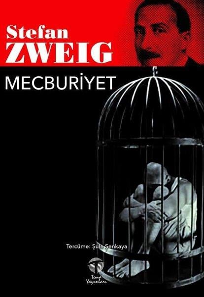 Stefan ZweigDünya RomanMecburiyet
