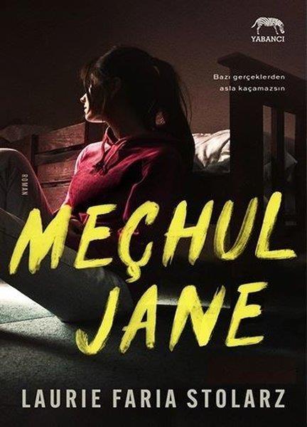 Laurie Faria StolarzKorku Kitapları & Gerilim KitaplarıMeçhul Jane