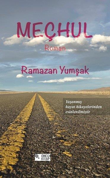 Ramazan YumşakTürkiye RomanMeçhul