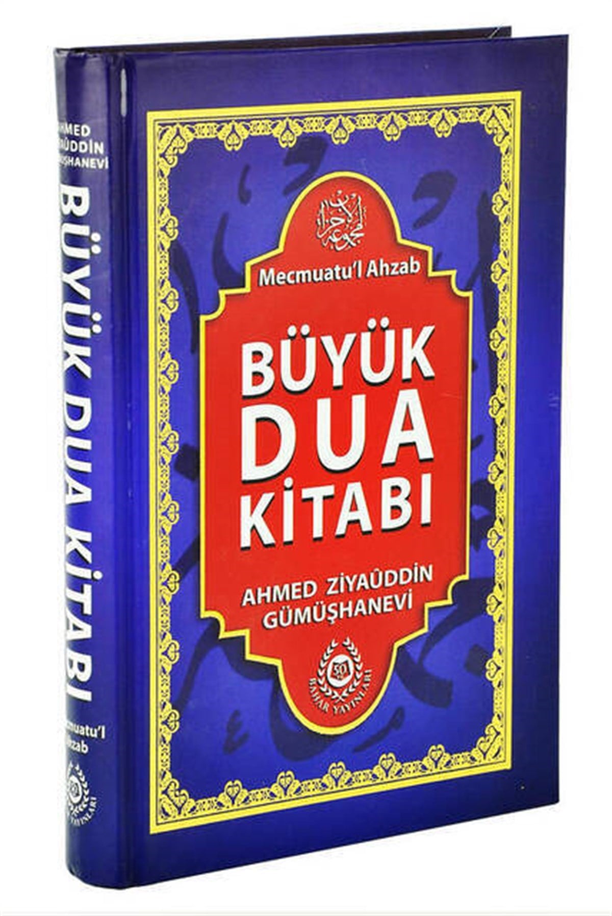Mecmuatul Ahzab Büyük Dua Kitabı (Şamua) Bahar Yayınları