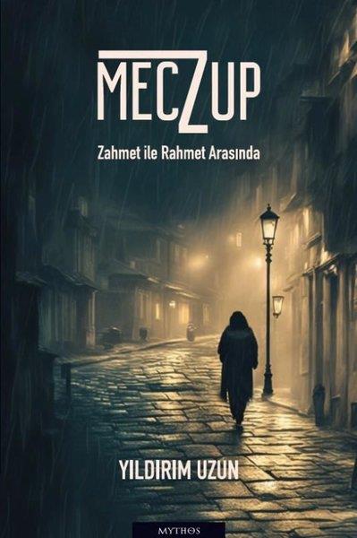 Yıldırım UzunTürkiye RomanMeczup - Zahmet İle Rahmet Arasında