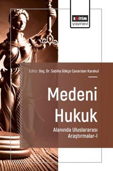 KolektifEğitimMedeni Hukuk Alanında Uluslararası Araştırmalar 1