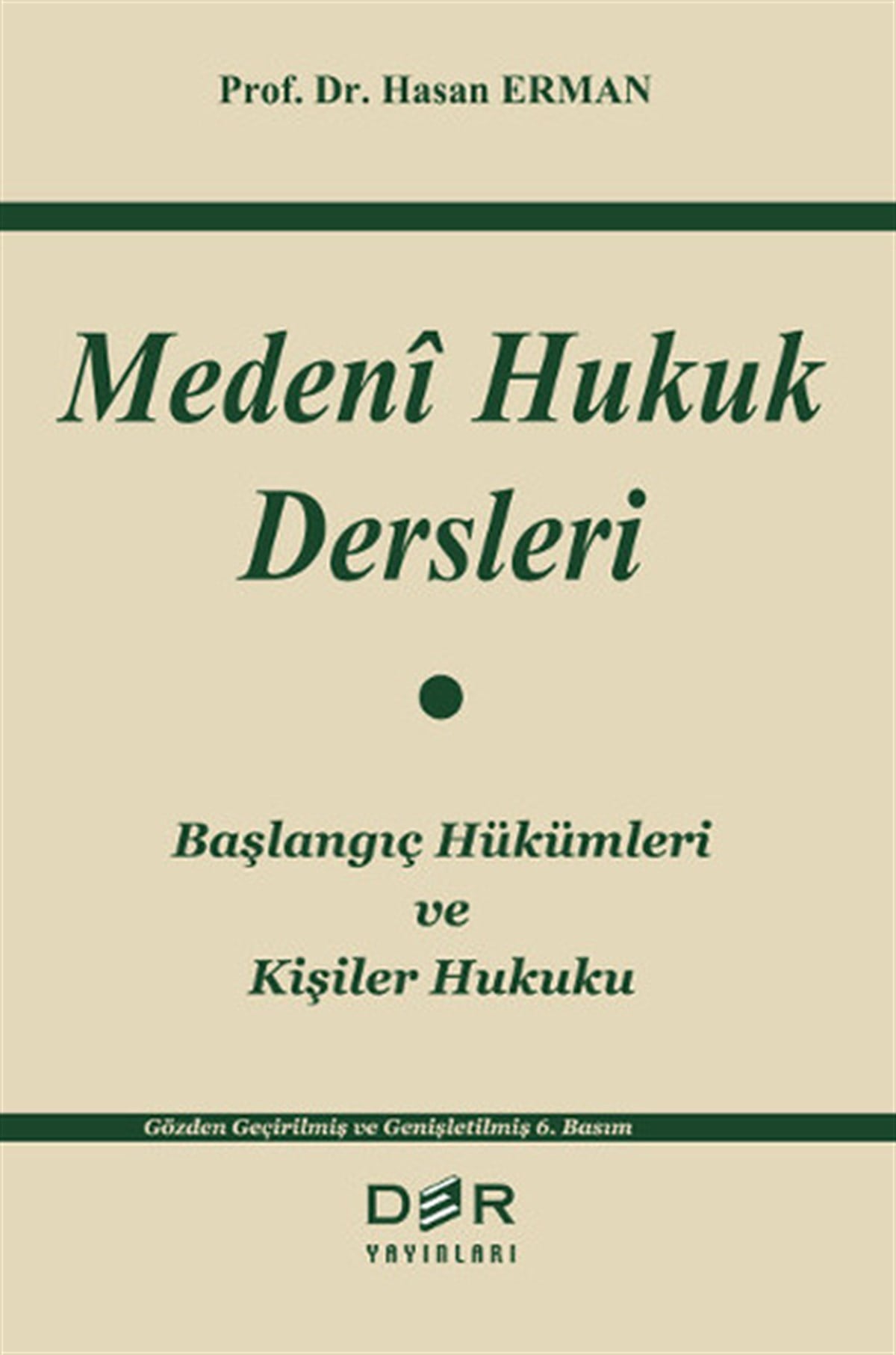 Hasan ErmanHukuk Üzerine KitaplarMedeni Hukuk Dersleri