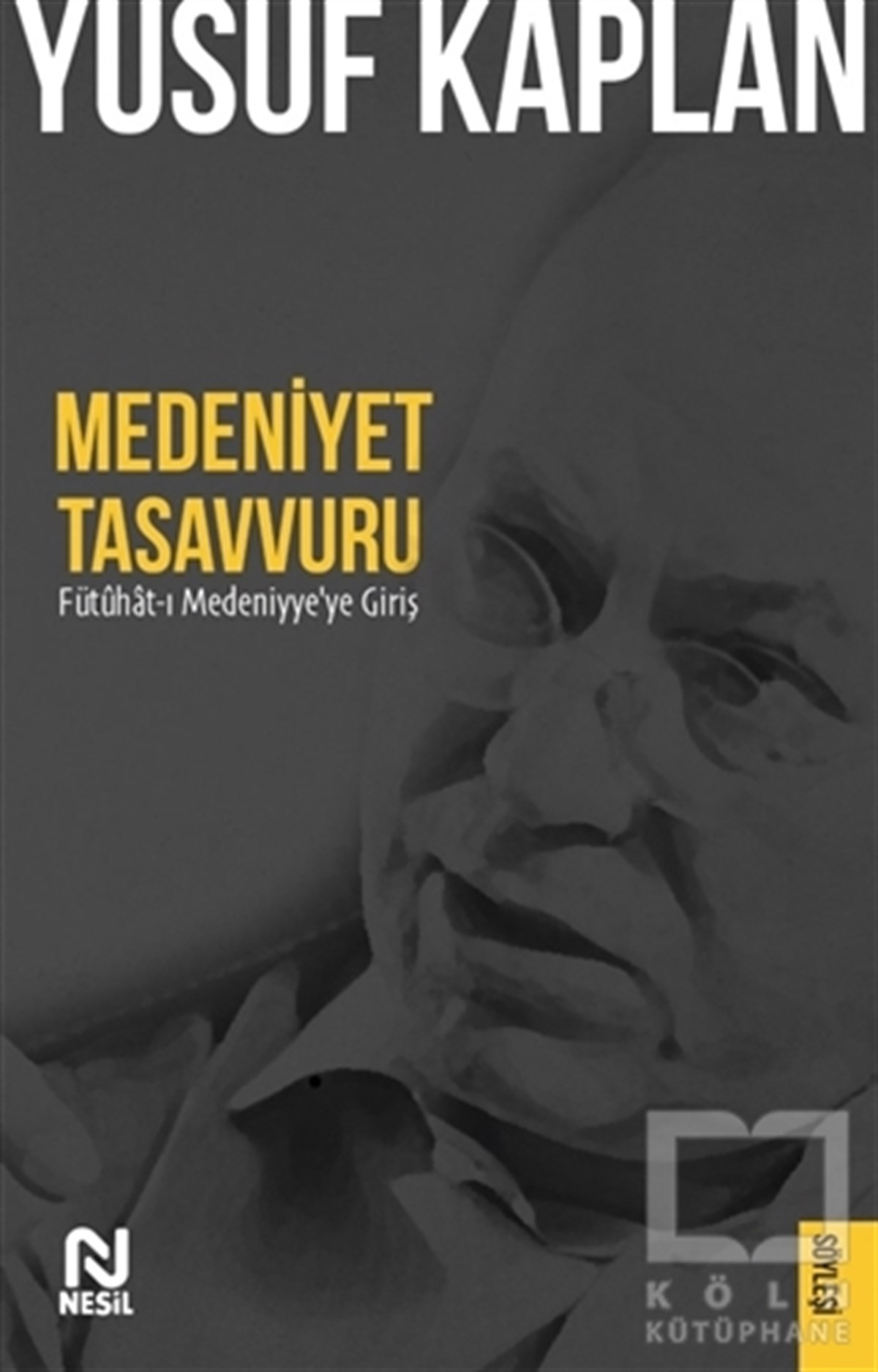 Yusuf KaplanKültürMedeniyet Tasavvuru