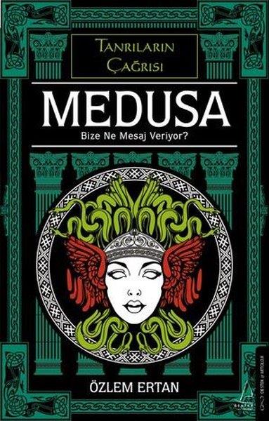 Özlem ErtanMitoloji EfsaneMedusa - Bize Ne Mesaj Veriyor? Tanrılan Çağrısı