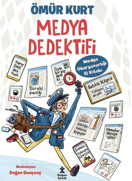 Ömür KurtEtkinlik KitaplarıMedya Dedektifi - Medya Okuryazarlığı El Kitabı