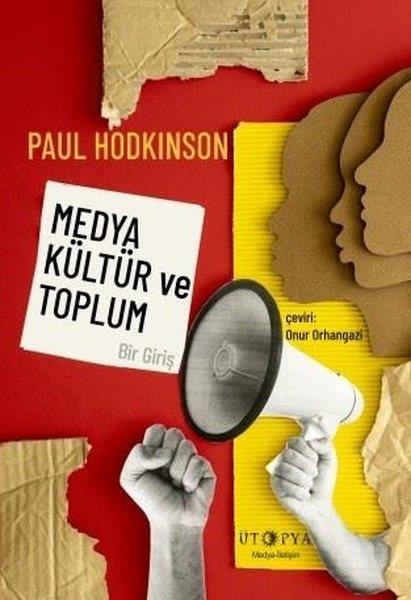 Paul HodkinsonMedyaMedya Kültür ve Toplum - Bir Giriş