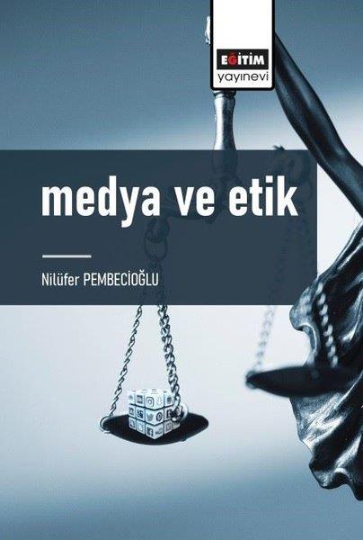 Nilüfer PembecioğluMedyaMedya ve Etik