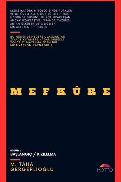 M. Taha GergerlioğluTürk Tarihi Araştırmaları KitaplarıMefkure - Bölüm 1: Başlangıç - Kızılelma