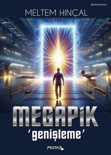 Meltem HınçalBilimkurgu KitaplarıMegapik - Genişleme