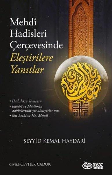 Seyyid Kemal Haydariİslami KitaplarMehdi Hadisleri Çerçevesinde Eleştirilere Yanıtlar