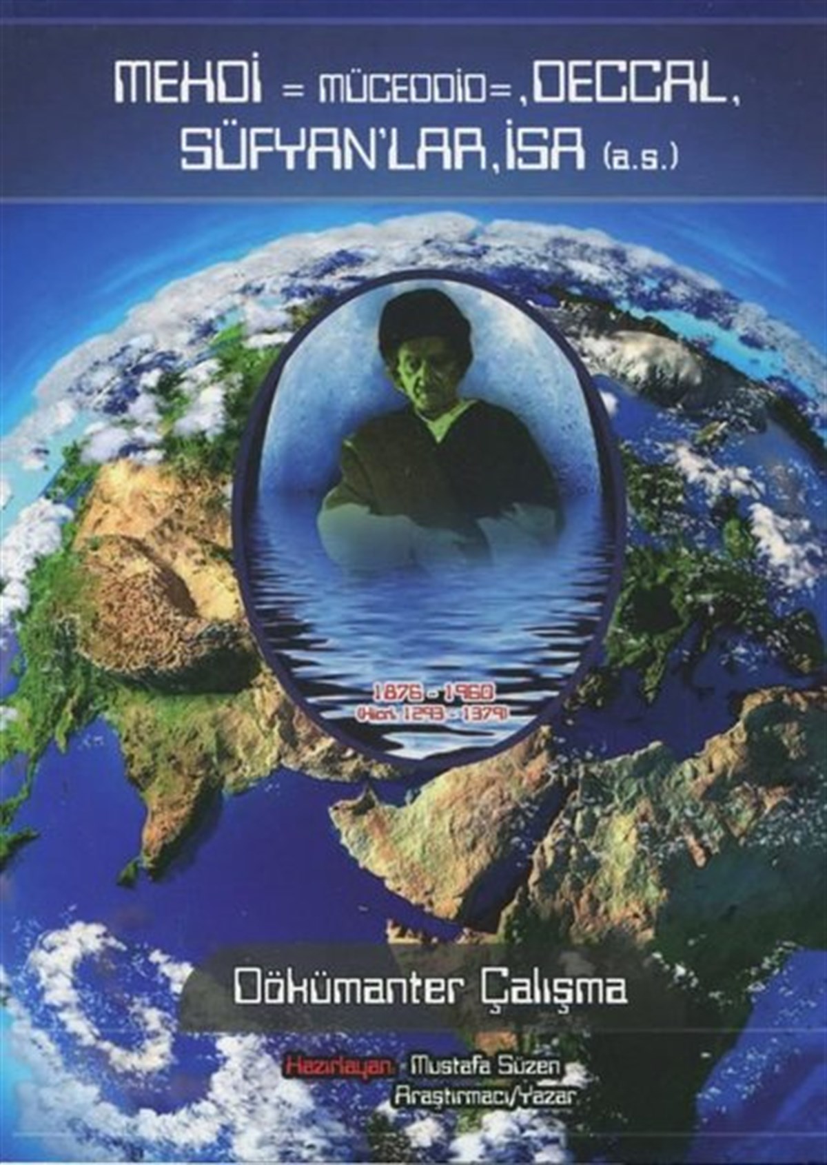 KolektifDinMehdi - Müceddid - Deccal - Süfyanlar - İsa: Dökümanter Çalışma