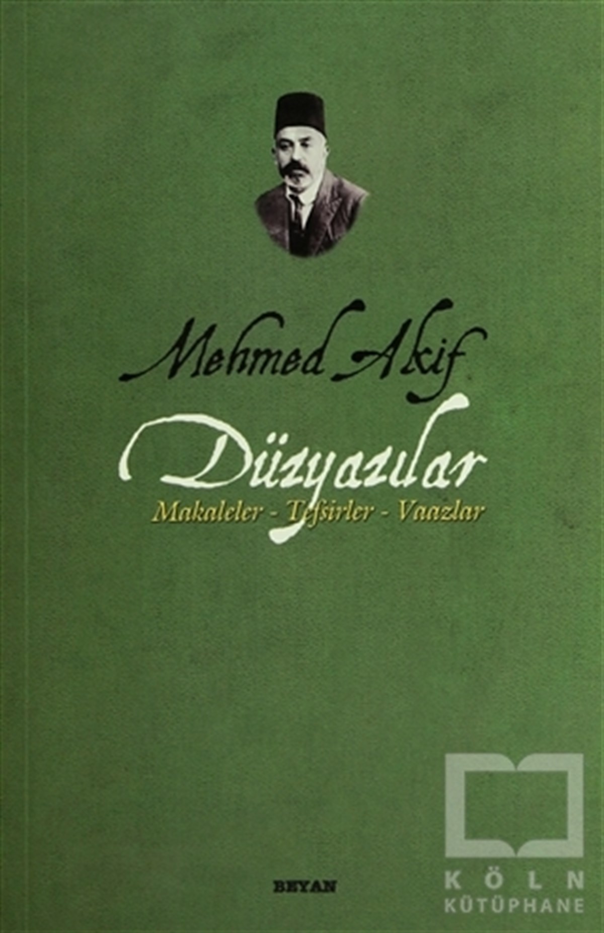 KolektifDenemeMehmed Akif Düzyazılar