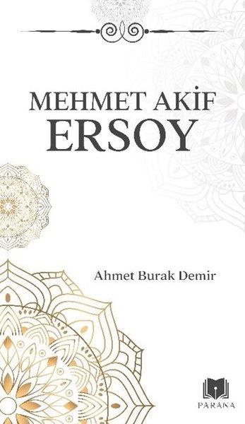Ahmet Burak DemirTarihi Biyografi ve Otobiyografi KitaplarıMehmet Akif Ersoy - Midi Boy