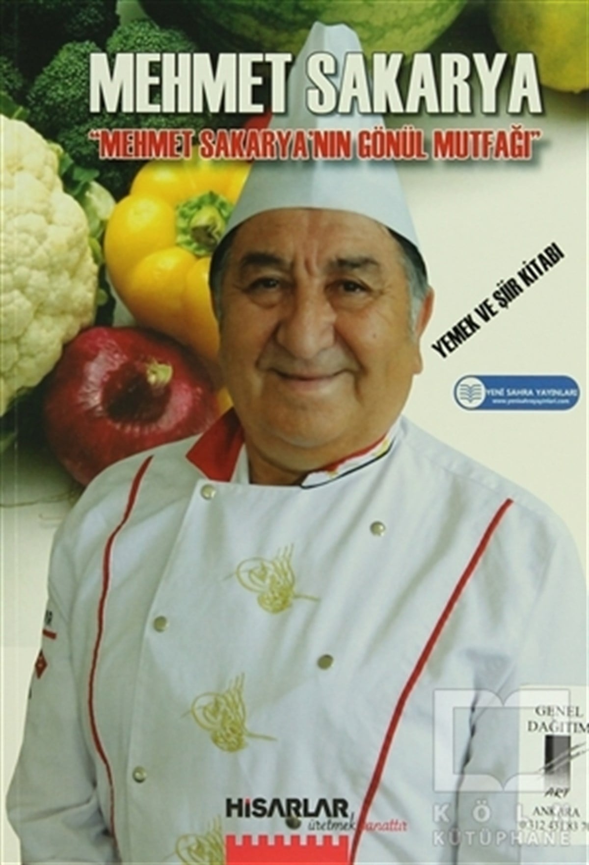 Mehmet SakaryaŞiirMehmet Sakarya'nın Gönül Mutfağı