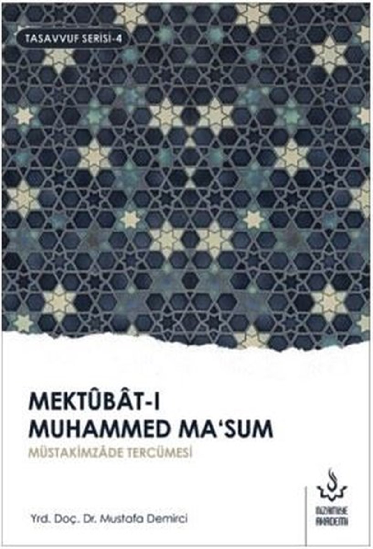Mustafa DemirciTasavvuf KitaplarıMektubat-ı Muhammed Ma'sum 1.Cilt-Tasavvuf Serisi 4