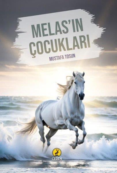 Mustafa TosunTürkiye RomanMelas'ın Çocukları