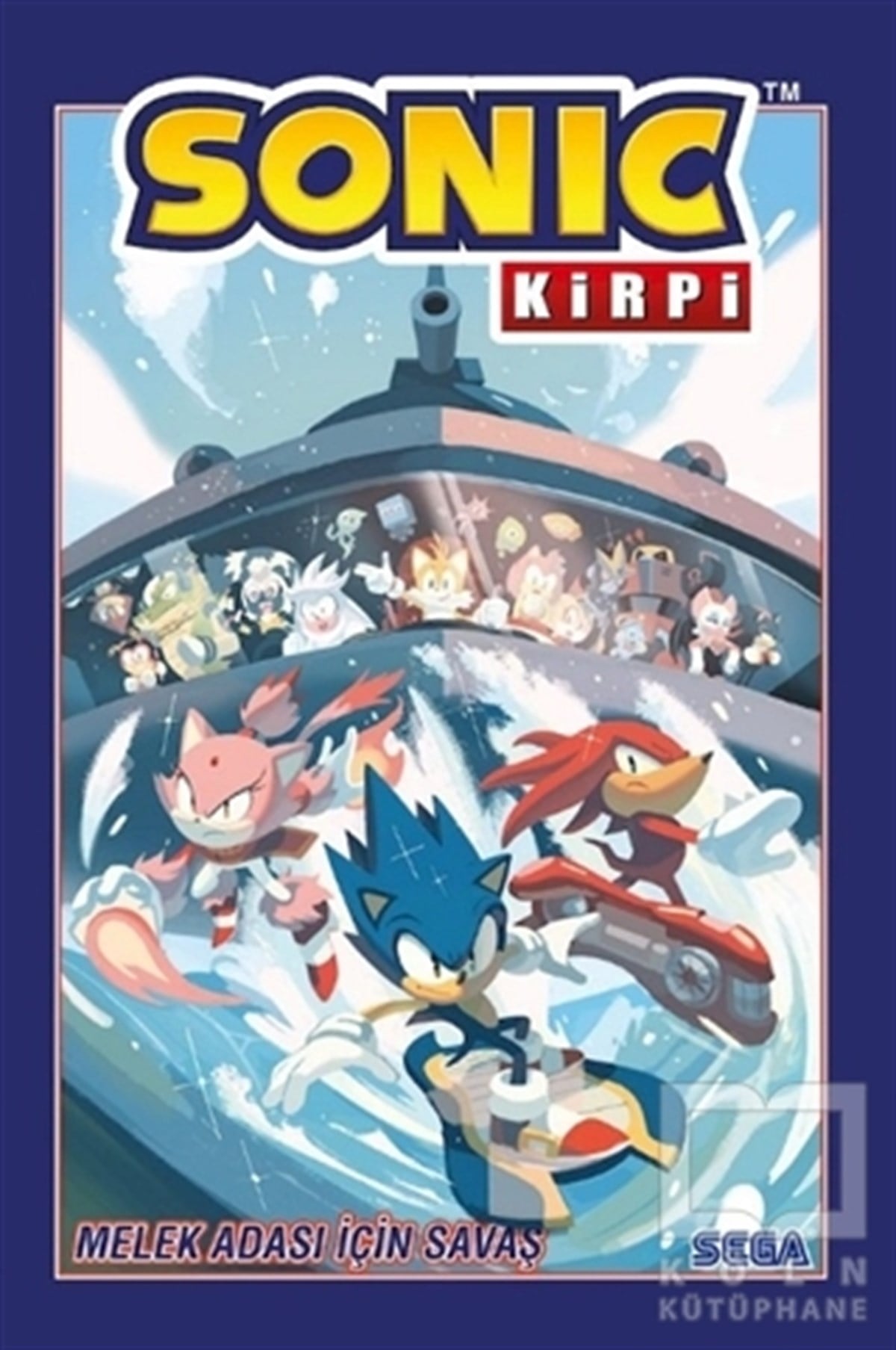 Ian FlynnÇocuk Çizgi RomanlarıMelek Adası İçin Savaş - Sonic Kirpi Cilt 3