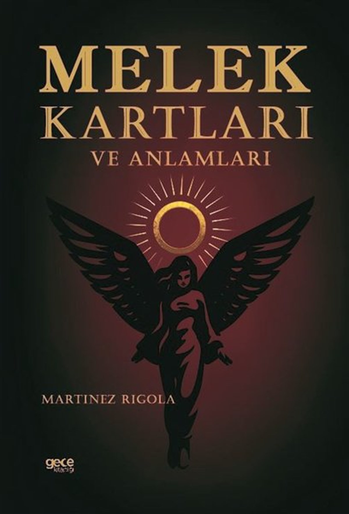 Martinez RigolaAstroloji KitaplarıMelek Kartları ve Kitapçığı