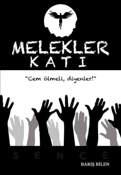 Barış BilenTürkiye RomanMelekler Katı - Cem Ölmeli Diyenler