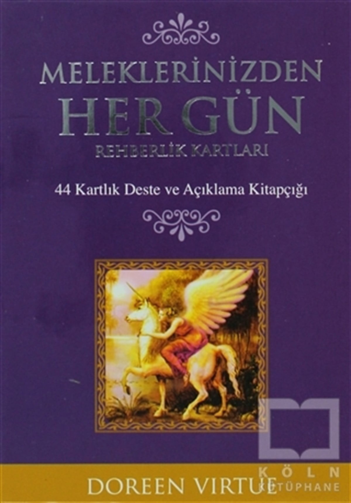 Doreen VirtueAstrolojiMeleklerinizden Her Gün Rehberlik Kartları