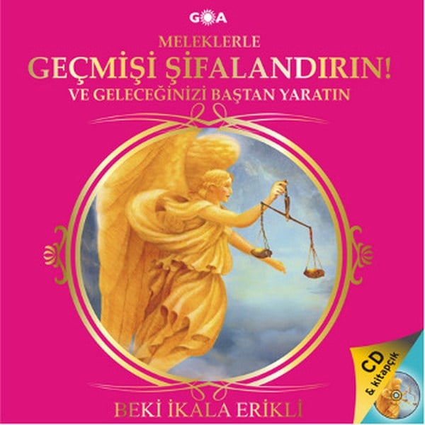 Nermin KarahanKişisel Gelişim KitaplarıMeleklerle Geçmişi Şifalandırın!