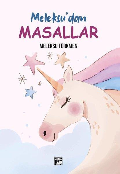 Meleksu TürkmenOkul Öncesi Masal KitaplarıMeleksu'dan Masallar