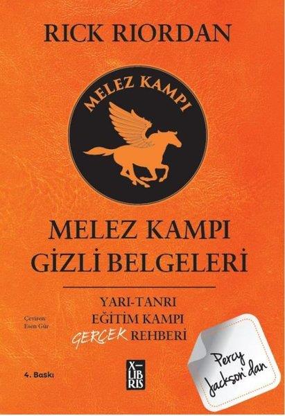 Rick RiordanFantastik / Bilim KurguMelez Kampı Gizli Belgeleri: Yarı - Tanrı Eğitim Kampı Gerçek Rehberi