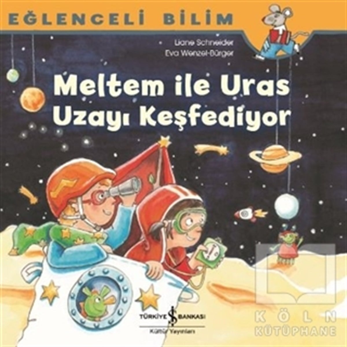 Maria BreuerHikayelerMeltem ile Uras Uzayı Keşfediyor - Eğlenceli Bilim