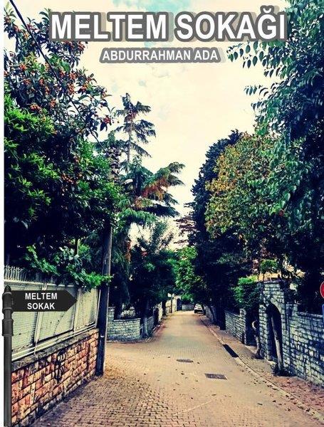 Abdurrahman AdaHikaye (Öykü) KitaplarıMeltem Sokağı