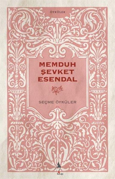 Memduh Şevket EsendalTürk RomaniMemduh Şevket Esendal Seçme Öyküler