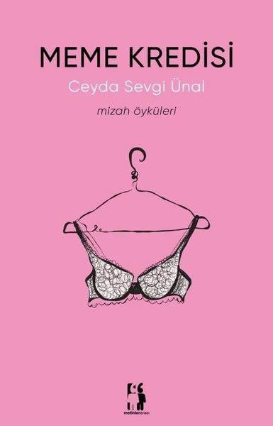 Ceyda Sevgi ÜnalMizah Romani - ÖyküMeme Kredisi - Mizah Öyküleri
