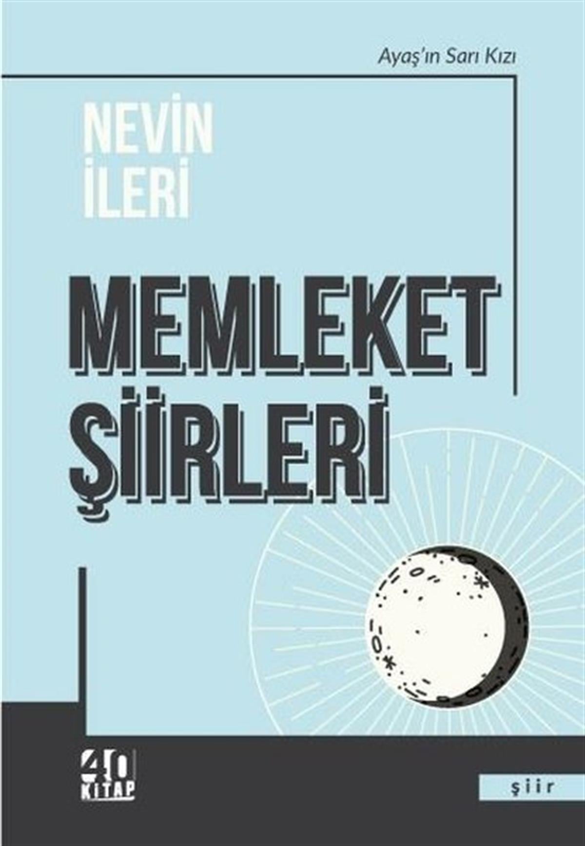 Nevin İleriTürk ŞiiriMemleket Şiirleri