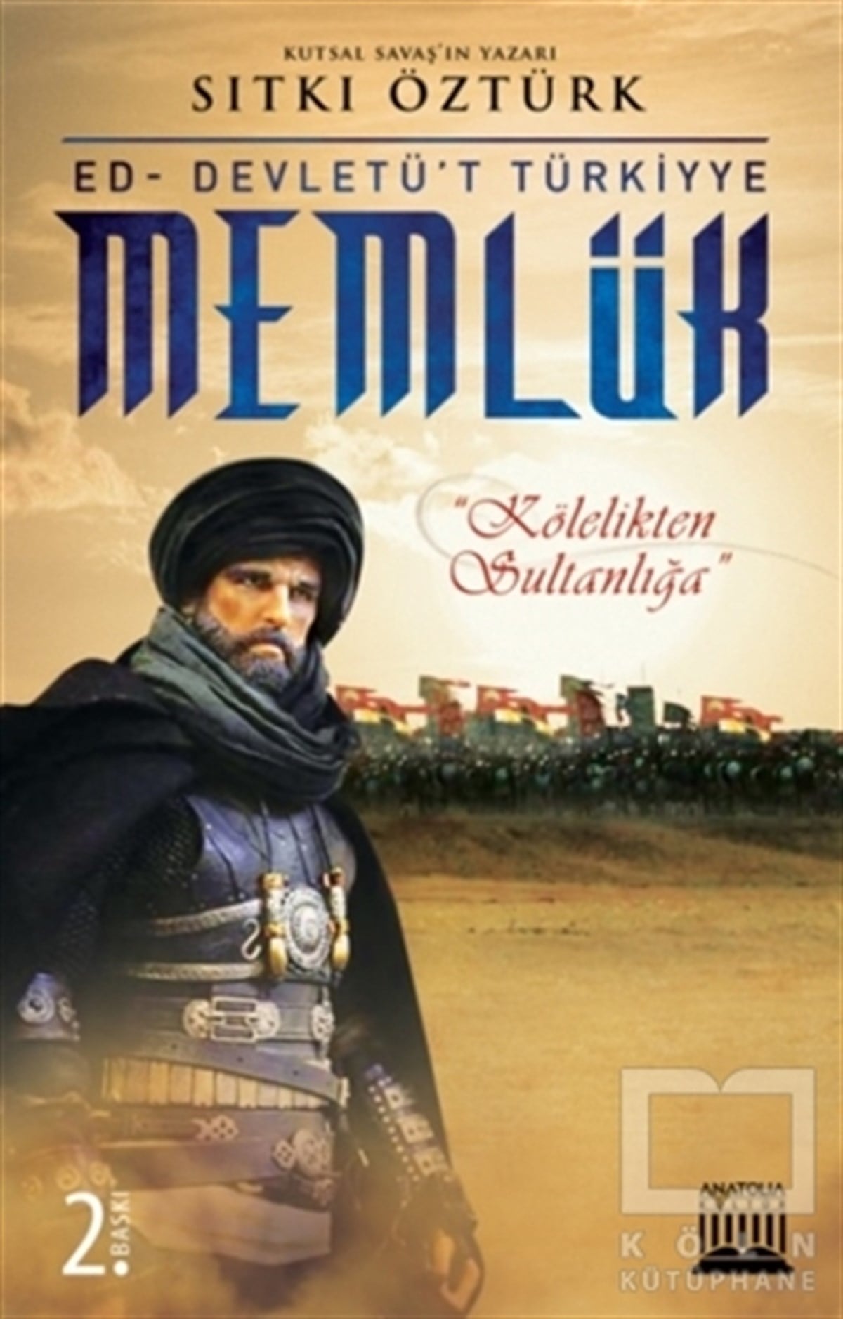 Sıtkı ÖztürkTarihi RomanlarMemlük / Ed - Devletü't Türkiyye