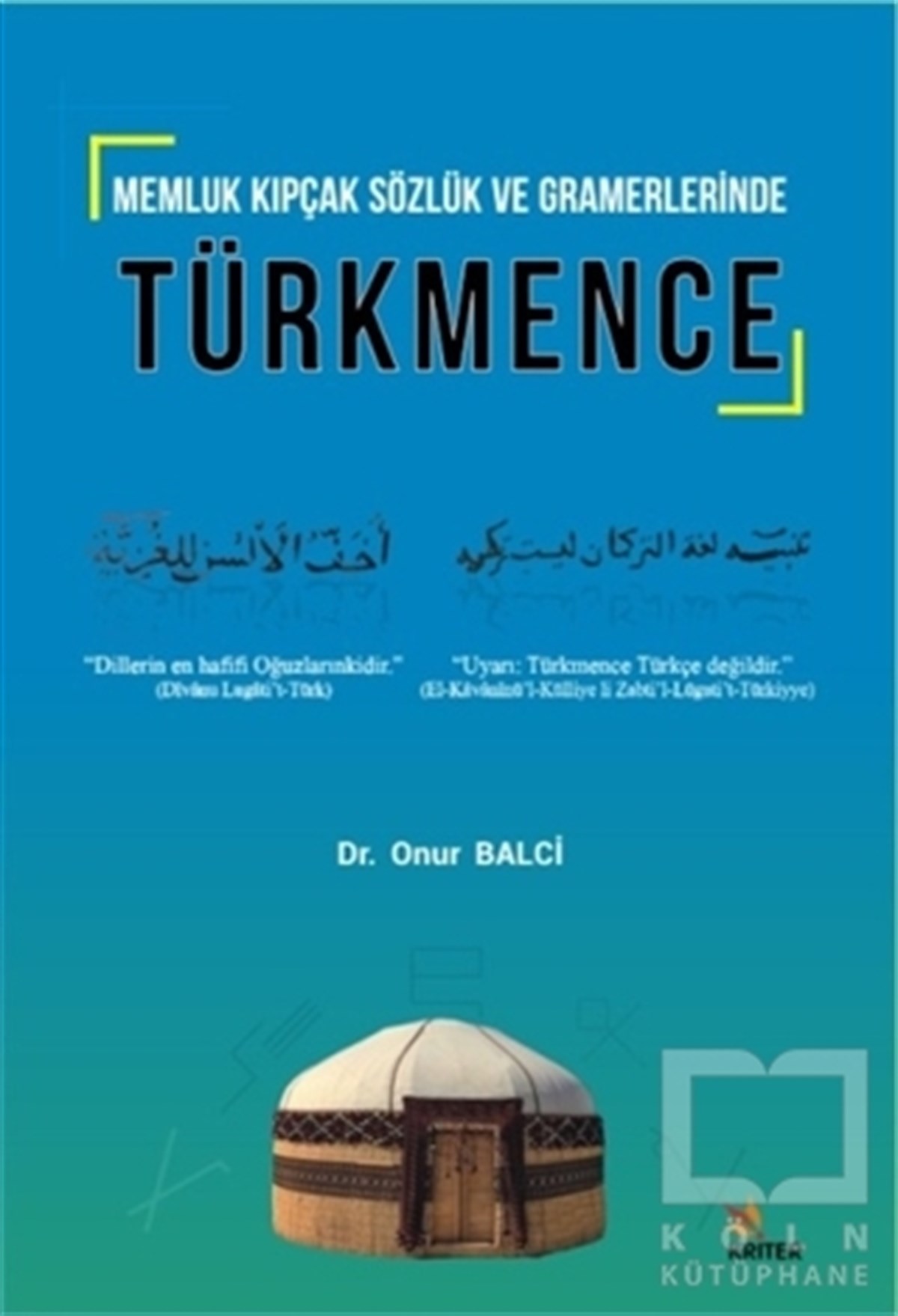 Memluk Kıpçak Sözlük ve Gramerlerinde Türkmence