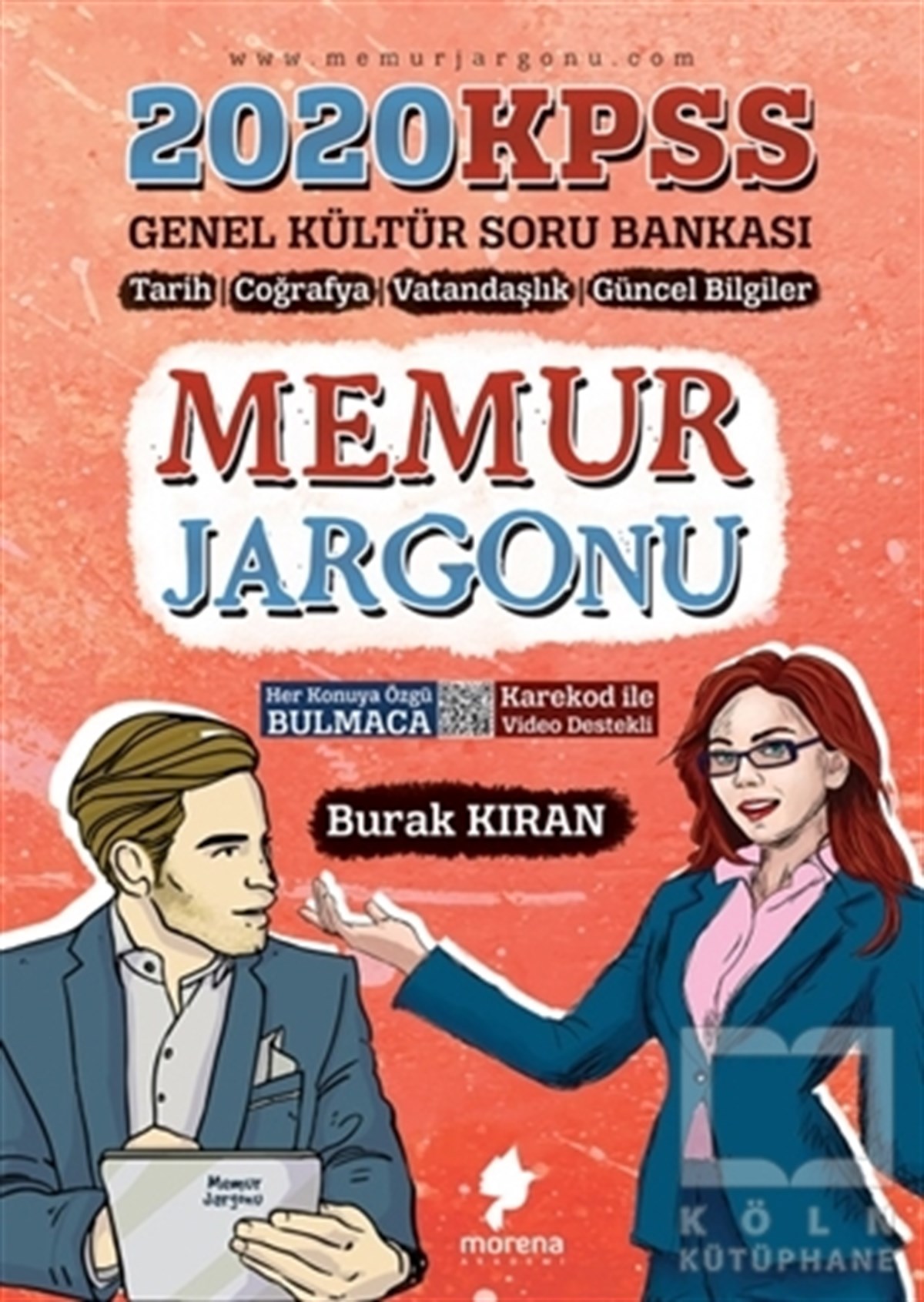 Burak KıranSınavlara Hazırlık KitaplarıMemur Jargonu 2020 KPSS Genel Kültür Soru Bankası