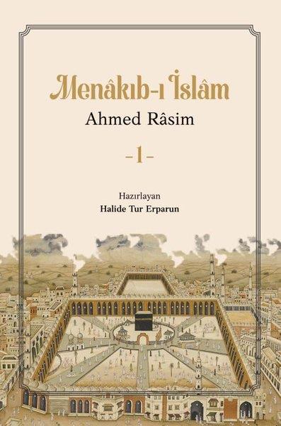 Ahmed Rasimİslami KitaplarMenakıb-ı İslam 1