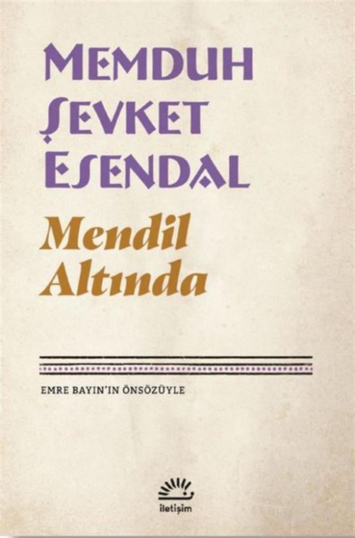 Memduh Şevket EsendalTürk KlasikMendil Altında