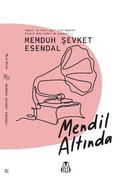 Memduh Şevket EsendalTürk KlasikMendil Altında