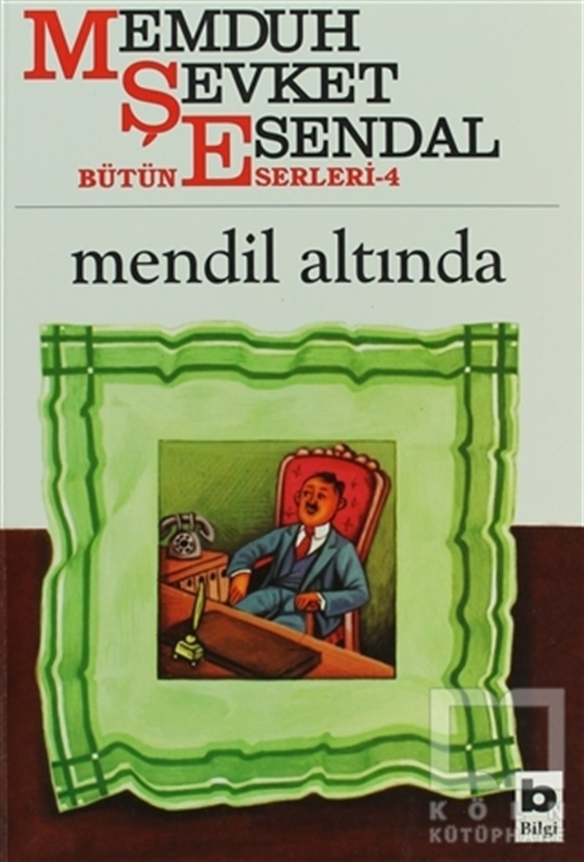 Memduh Şevket EsendalTürk EdebiyatıMendil Altında