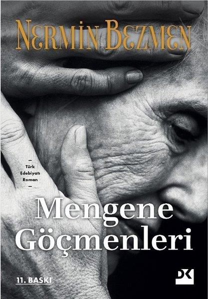Nermin BezmenTürk RomaniMengene Göçmenleri