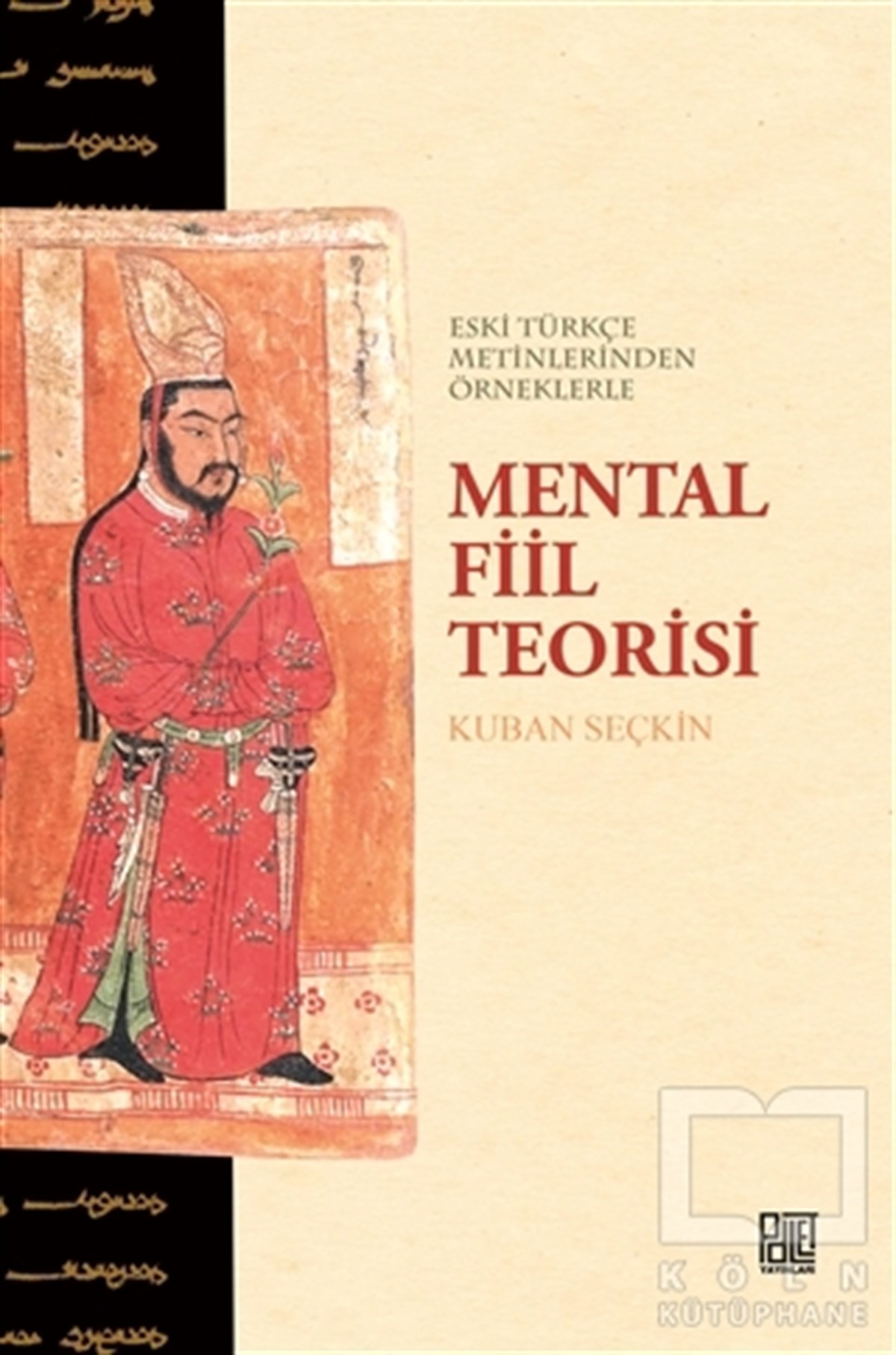 Kuban SeçkinTürkçe Dil Bilim KitaplarıMental Fiil Teorisi