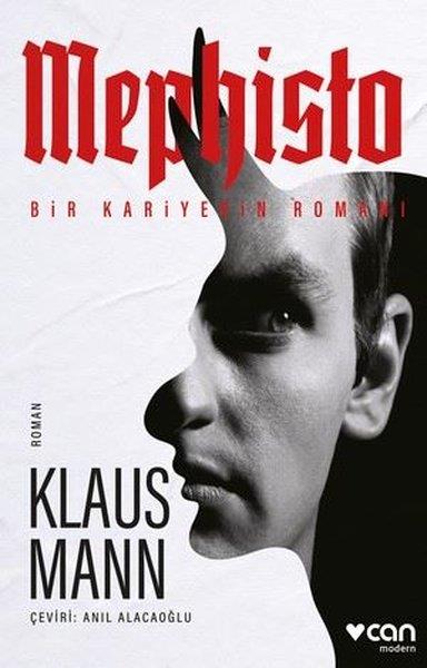 Klaus MannDünya RomanMephisto: Bir Kariyerin Romanı