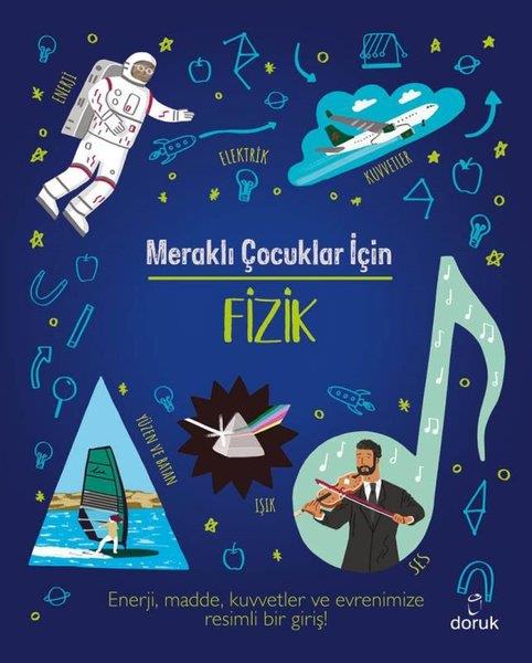 Laura BakerÇocuk Bilim KitaplarıMeraklı Çocuklar İçin Fizik