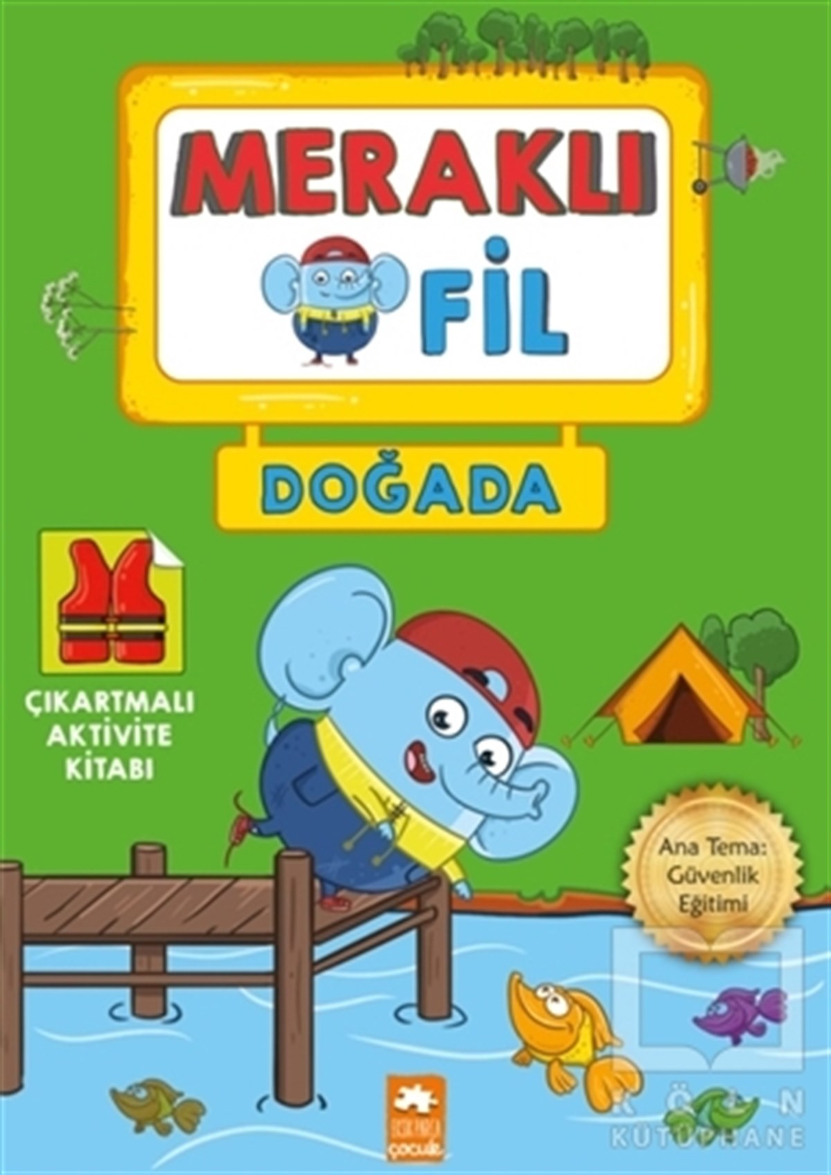 KolektifÇıkartmalı KitaplarMeraklı Fil - Doğada