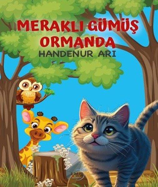 Handenur ArıEgitim Etkinlik KitaplariMeraklı Gümüş Ormanda